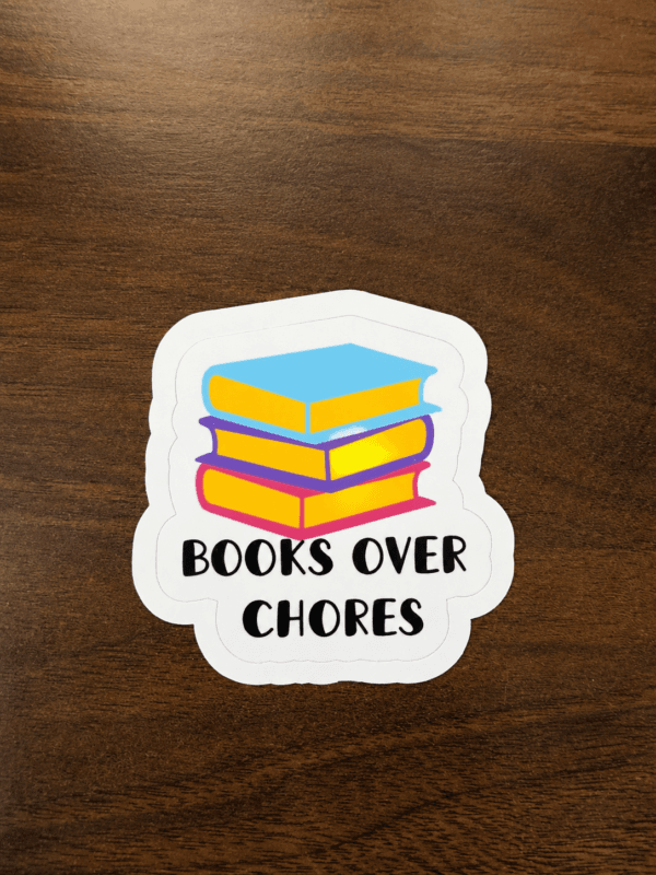 Books Over Chores Books over chores