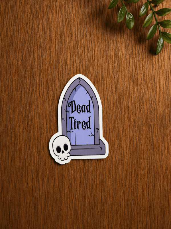 Dead Tired Dead Tired