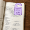 Reading Do Not Disturb Magnetic Bookmark in use Reading: Do Not Disturb Magnetic Bookmark